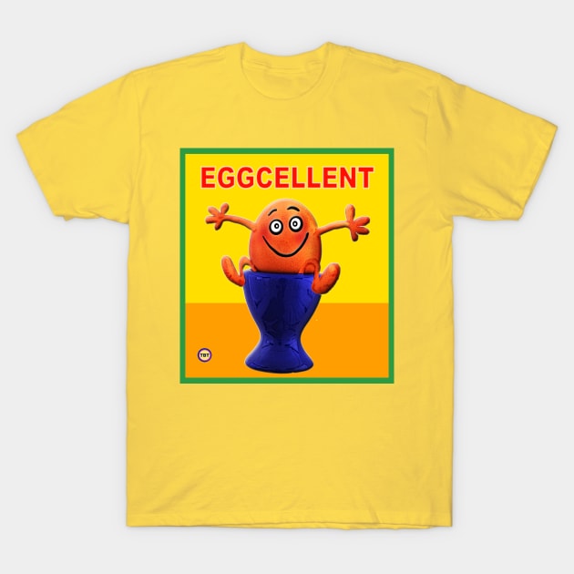 EGGCELLENT T-Shirt by TBT-TSHIRTS